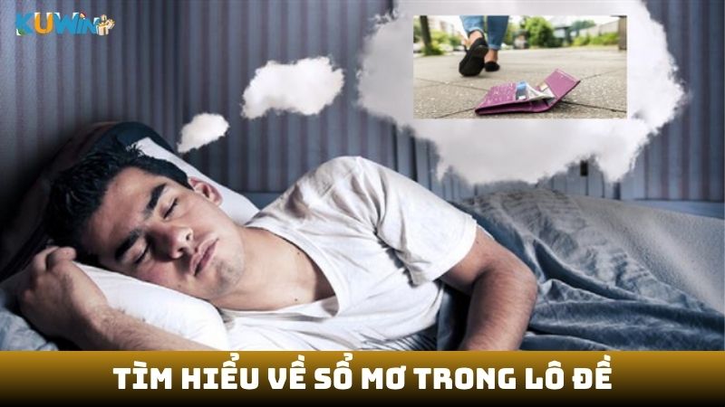 Tìm hiểu về sổ mơ trong lô đề